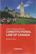 Cover of Constitutional Law of Canada: 2012 Student Edition