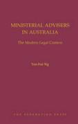 Cover of Ministerial Advisers in Australia: The Modern Legal Context