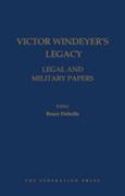 Cover of Victor Windeyer's Legacy: Legal and Military Papers