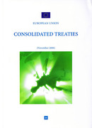 Cover of European Union Consolidated Treaties (November 2006): Consolidated Versions of the Treaty on European Union and of the Treaty Establishing the European Community
