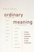 Cover of Ordinary Meaning: A Theory of the Most Fundamental Principle of Legal Interpretation
