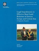 Cover of Legal Impediments to Effective Rural Land Relations in Eastern Europe and Central Asia: A Comparative Perspective