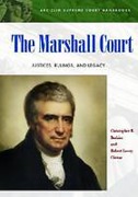 Cover of The Marshall Court: Justices, Rulings, and Legacy