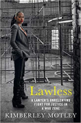 Cover of Lawless : A Lawyer's Unrelenting Fight for Justice in a War Zone