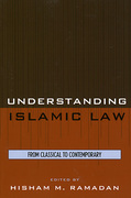 Cover of Understanding Islamic Law: From Classical to Contemporary