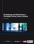 Cover of Developing and Maintaining a Profitable Private Client Practice