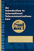Cover of An Introduction to International Telecommunications Law