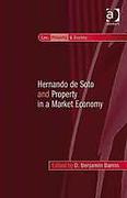Cover of Hernando de Soto and Property in a Market Economy 