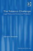 Cover of The Tobacco Challenge: Legal Policy and Consumer Protection 