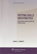 Cover of Putting Skills Into Practice: Legal Problem Solving and Writing for New Lawyers