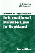 Cover of Avizandum Legislation on International Private Law in Scotland 