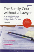 Cover of The Family Court Without a Lawyer: A Handbook for Litigants in Person