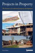 Cover of Projects in Property: The business of  residential property  development