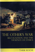 Cover of The Other's War: Recognition and the Violence of Ethics