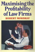 Cover of Maximising the Profitability of Law Firms
