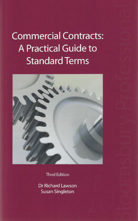 Commercial Contracts: A Practical Guide to Standard Terms (Third Edition) (Bloomsbury Professional) Richard Lawson and Susan Singleton