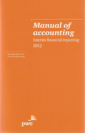 Cover of Manual of Accounting: Interim Financial Reporting 2012