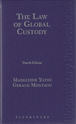 Cover of The Law of Global Custody: Legal Risk Management in Securities Investment and Collateral