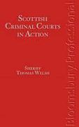 Cover of The Scottish Criminal Courts in Action