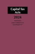 Cover of Capital Tax Acts 2024 (Stamp Duties, Capital Acquisitions Tax, Local Property Tax)