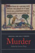 Cover of Medieval and Early Modern Murder: Legal, Literary and Historical Contexts