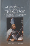 Cover of Armsbearing and the Clergy in the History and Canon Law of Western Christianity