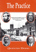 Cover of The Practice: Almost Four Hundred Years of Legal Practice in a Welsh County Town