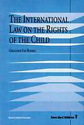 Cover of The International Law on the Rights of the Child