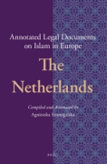 Cover of Annotated Legal Documents on Islam in Europe: The Netherlands