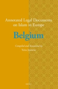 Cover of Annotated Legal Documents on Islam in Europe: Belgium