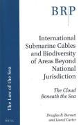 Cover of International Submarine Cables and Biodiversity of Areas Beyond National Jurisdiction: The Cloud Beneath the Sea