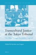 Cover of Transcultural Justice at the Tokyo Tribunal: The Allied Struggle for Justice, 1946-48
