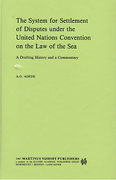 Cover of The System for Settlement of Disputes Under the United Nations Convention on the Law of the Sea
