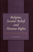 Cover of Religion, Secular Beliefs and Human Rights: 25 Years After the 1981 Declaration