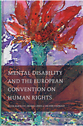 Cover of Mental Disability and the European Convention on Human Rights