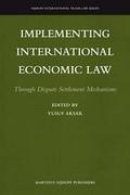 Cover of Implementing International Economic Law