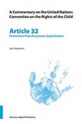 Cover of A Commentary on the United Nations Convention on the Rights of the Child, Article 32: Protection from Economic Exploitation:
