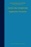 Cover of United Nations Convention on the Law of the Sea 1982: A Commentary - Supplementary Documents