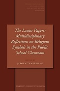Cover of The Lautsi Papers: Multidisciplinary Reflections on Religious Symbols in the Public School Classroom