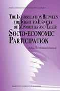 Cover of The Interrelation between the Right to Identity of Minorities and their Socio-economic Participation