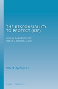 Cover of The Responsibility to Protect (R2P): A new Paradigm of International Law?