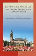 Cover of Enhancing the Rule of Law through the International Court of Justice