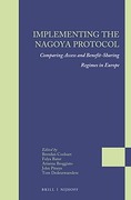 Cover of Implementing the Nagoya Protocol: Comparing Access and Benefit-sharing Regimes in Europe