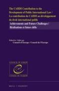 Cover of The CAHDI Contribution to the Development of Public International Law