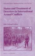 Cover of Status and Treatment of Deserters in International Armed Conflicts
