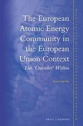 Cover of The European Atomic Energy Community in the European Union Context: The 'Outsider' Within