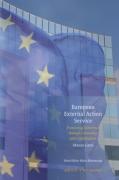 Cover of European External Action Service: Promoting Coherence through Autonomy and Coordination