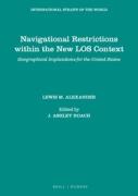 Cover of Navigational Restrictions within the New LOS Context: Geographical Implications for the United States