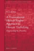 Cover of A Transnational Human Rights Approach to Human Trafficking: Empowering the Powerless