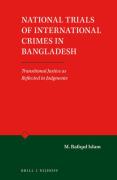 Cover of National Trials of International Crimes in Bangladesh: Transitional Justice as Reflected in Judgments